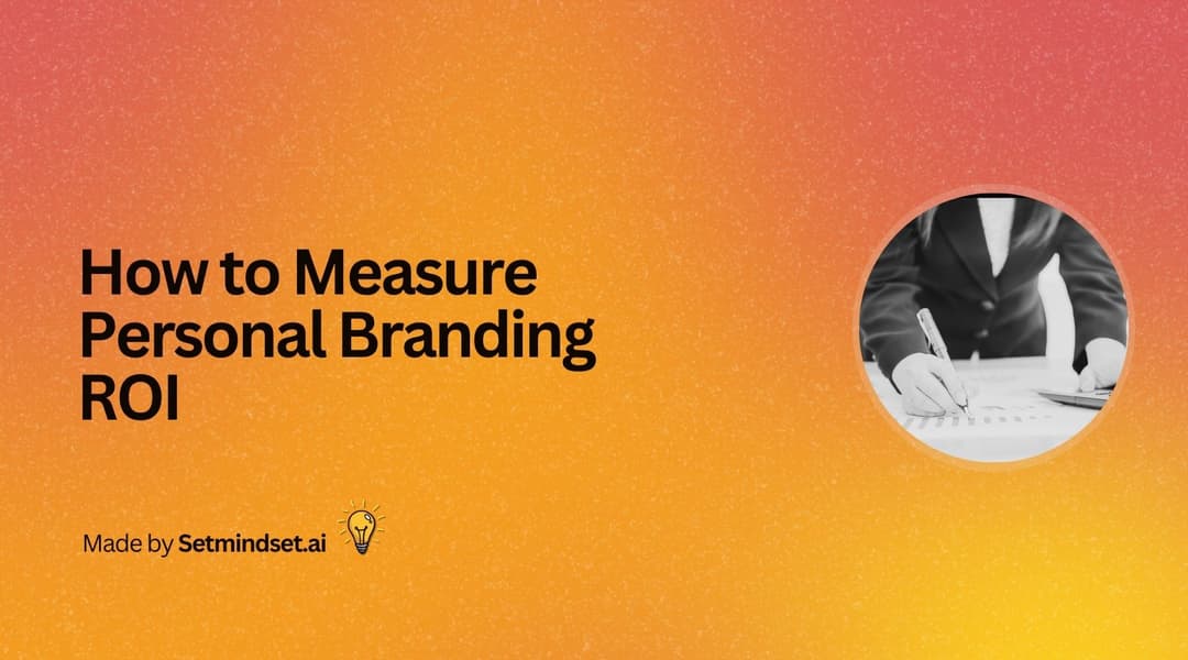How to Measure Personal Branding ROI