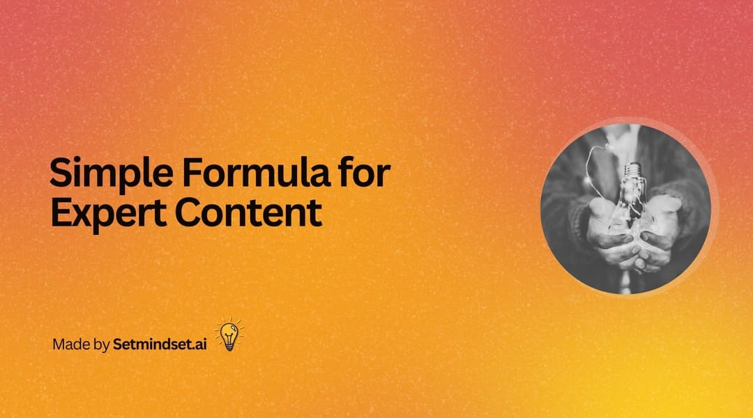 Simple Formula for Expert Content