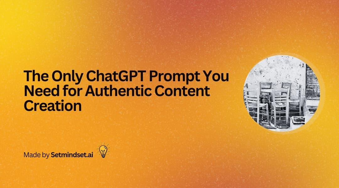 The Only ChatGPT Prompt You Need for Content Creation
