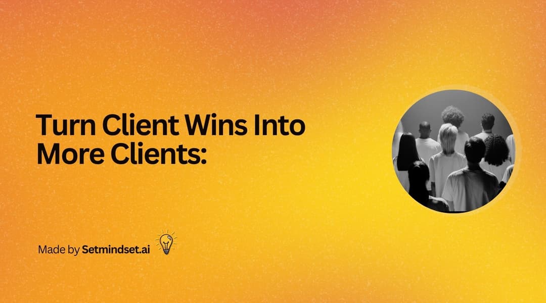 Turn Client Wins Into More Clients